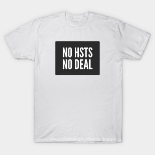 Secure Coding No HSTS no Deal Black Background T-Shirt